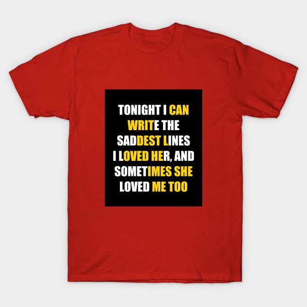 quote sadness T-Shirt by Dexter